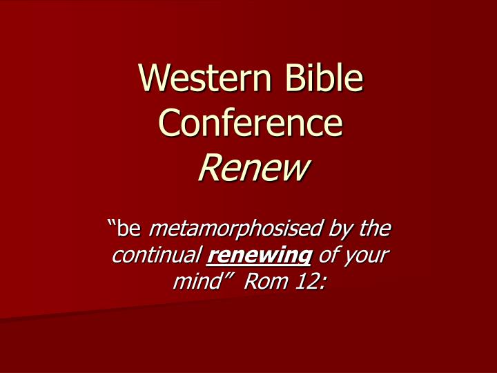 western bible conference renew