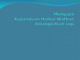 mengapa kepanduan hizbul wathan dibangkitkan lagi