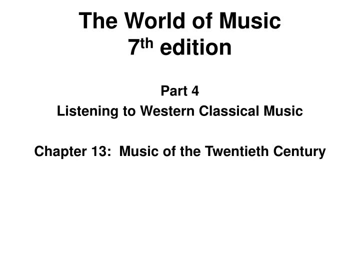 the world of music 7 th edition