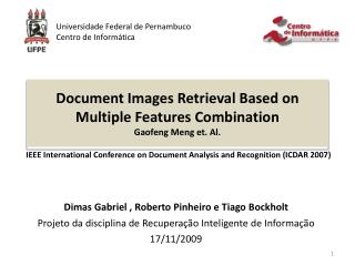document images retrieval based on multiple features combination gaofeng meng et al