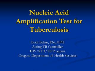 Nucleic Acid Amplification Test for Tuberculosis
