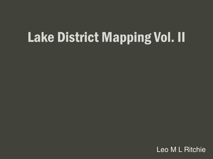 lake district mapping vol ii