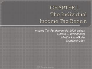 CHAPTER 1	 The Individual Income Tax Return