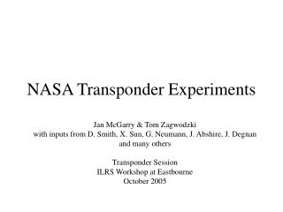 NASA Transponder Experiments