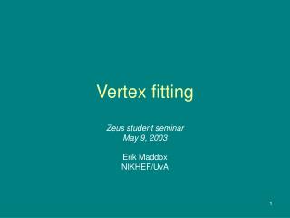 Vertex fitting