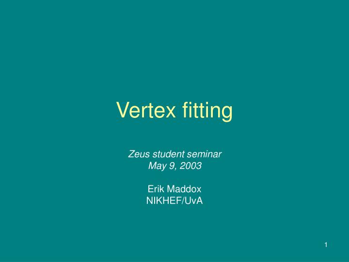 vertex fitting