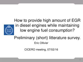 How to provide high amount of EGR in diesel engines while maintaining low engine fuel consumption?