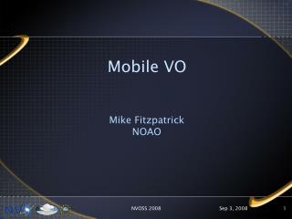 Mobile VO