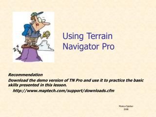 Using Terrain Navigator Pro