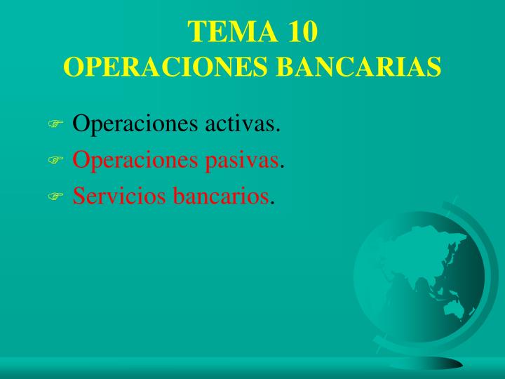 tema 10 operaciones bancarias