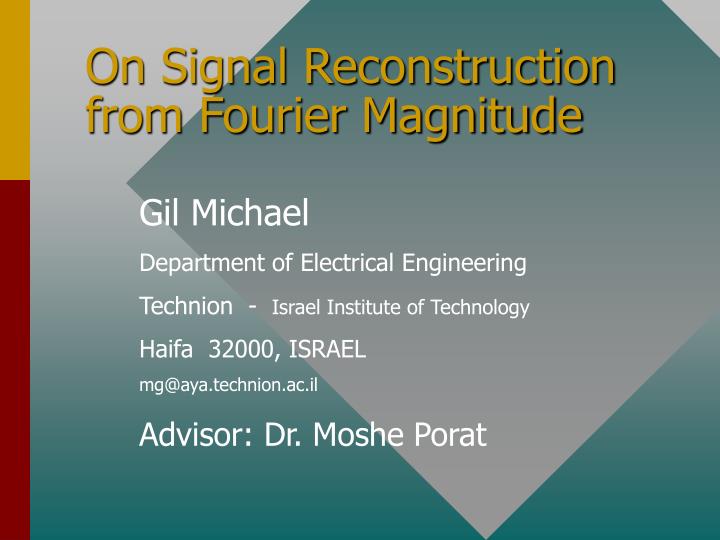 on signal reconstruction from fourier magnitude