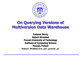On Querying Versions of Multiversion Data Warehouse