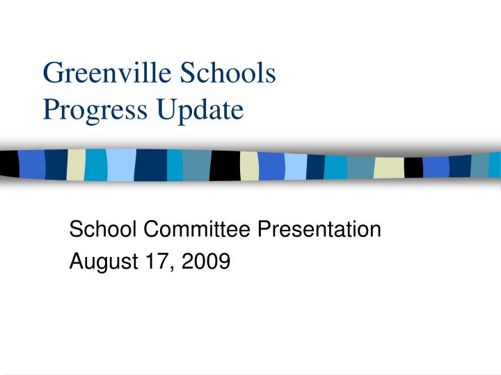 greenville schools progress update