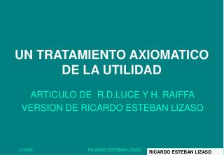 un tratamiento axiomatico de la utilidad