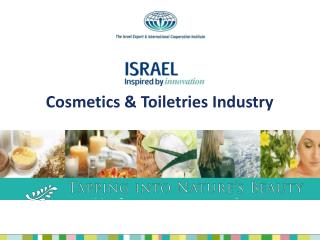 Cosmetics &amp; Toiletries Industry