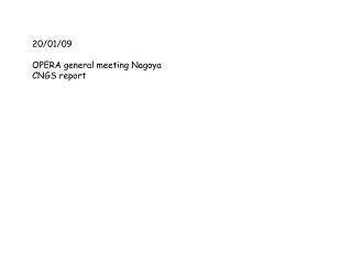 20/01/09 OPERA general meeting Nagoya CNGS report
