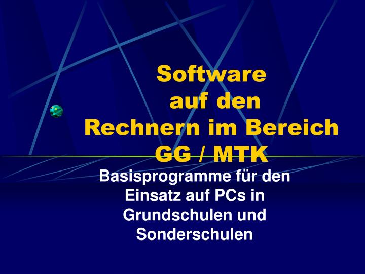 software auf den rechnern im bereich gg mtk