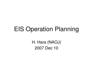 EIS Operation Planning