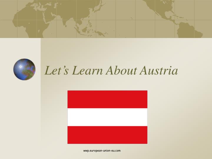 let s learn about austria