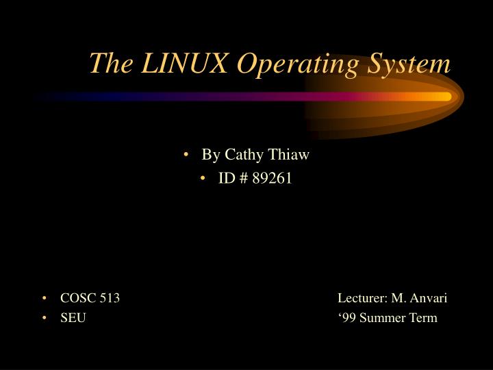 the linux operating system