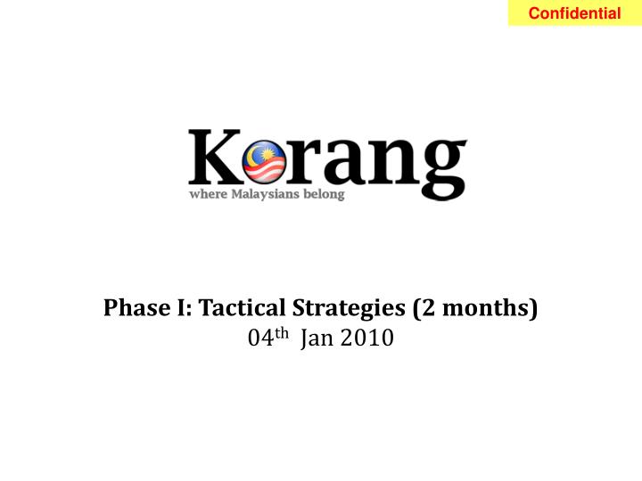 phase i tactical strategies 2 months 04 th jan 2010