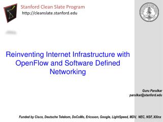 Reinventing Internet Infrastructure with OpenFlow and Software Defined Networking