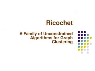 Ricochet