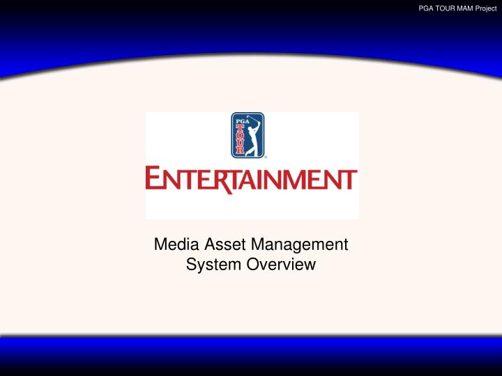 media asset management system overview