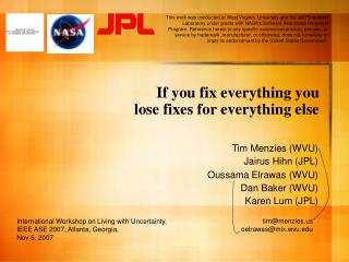 If you fix everything you lose fixes for everything else