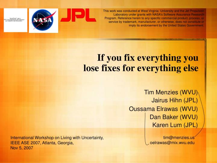 if you fix everything you lose fixes for everything else