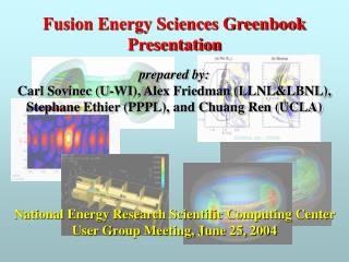 Fusion Energy Sciences Greenbook Presentation