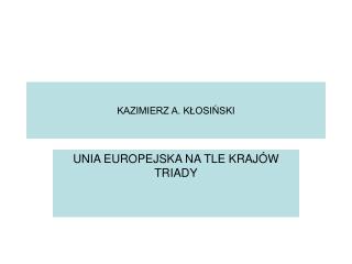 kazimierz a k osi ski
