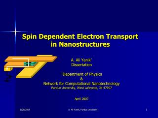 Spin Dependent Electron Transport in Nanostructures