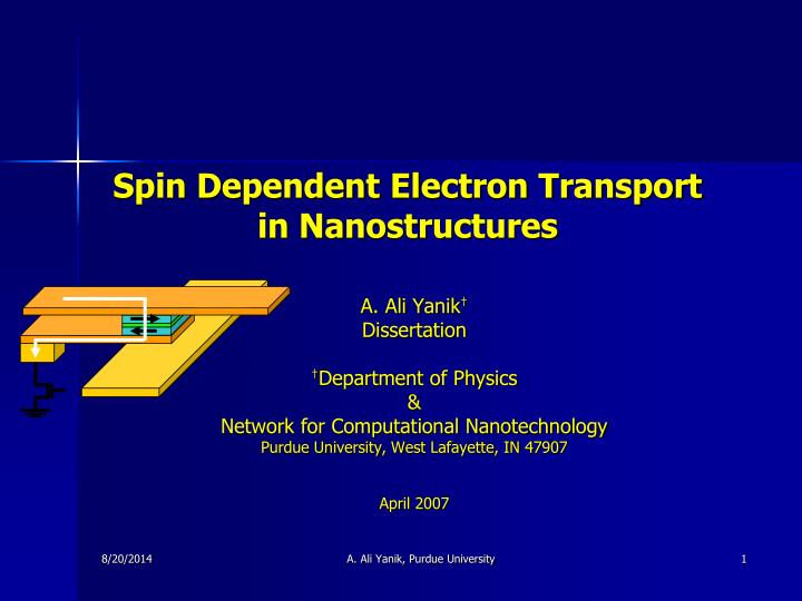 spin dependent electron transport in nanostructures