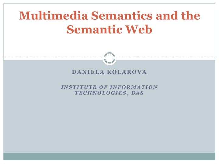 multimedia semantics and the semantic web