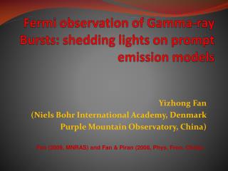 Fermi observation of Gamma-ray Bursts: shedding lights on prompt emission models