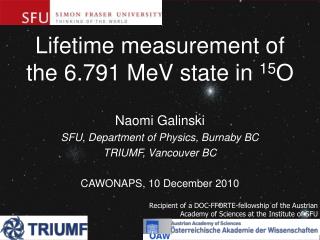 Lifetime measurement of the 6.791 MeV state in 15 O