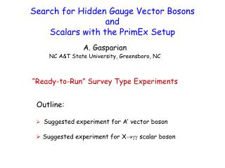 Search for Hidden Gauge Vector Bosons and Scalars with the PrimEx Setup