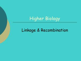 Higher Biology