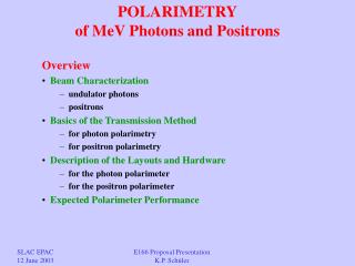 POLARIMETRY of MeV Photons and Positrons