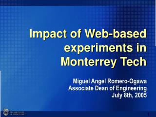 Impact of Web-based experiments in Monterrey Tech