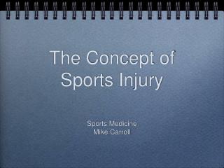 The Concept of Sports Injury