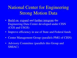 National Center for Engineering Strong Motion Data