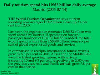 Daily tourism spend hits US$2 billion daily average Madrid (2006-07-14)
