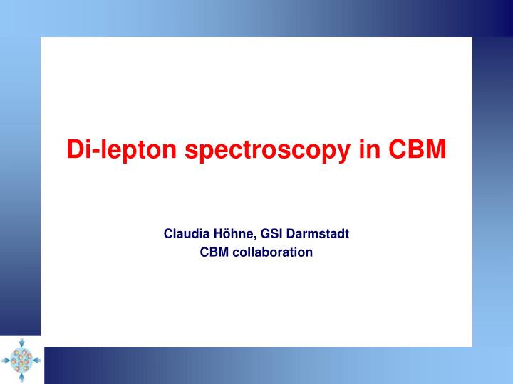 di lepton spectroscopy in cbm
