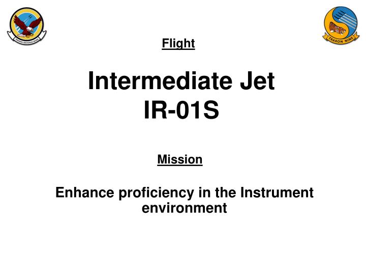 intermediate jet ir 01s