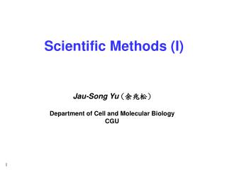 Scientific Methods (I)