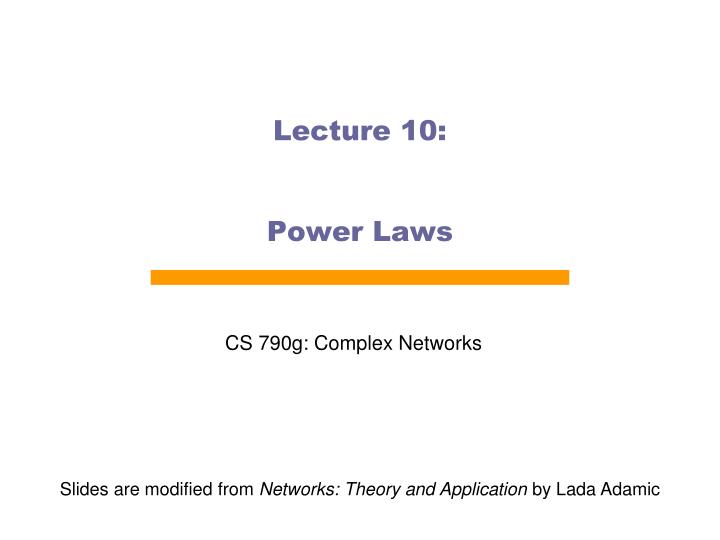 lecture 10 power laws