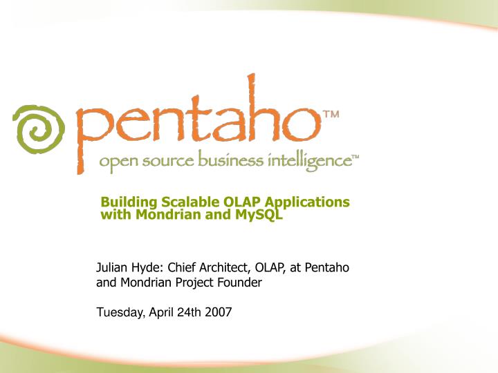building scalable olap applications with mondrian and mysql