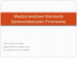 mi dzynarodowe standardy sprawozdawczo ci finansowej